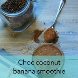 Choc coconut banana smoothie